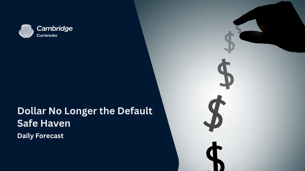 Dollar No Longer the Default Safe Haven