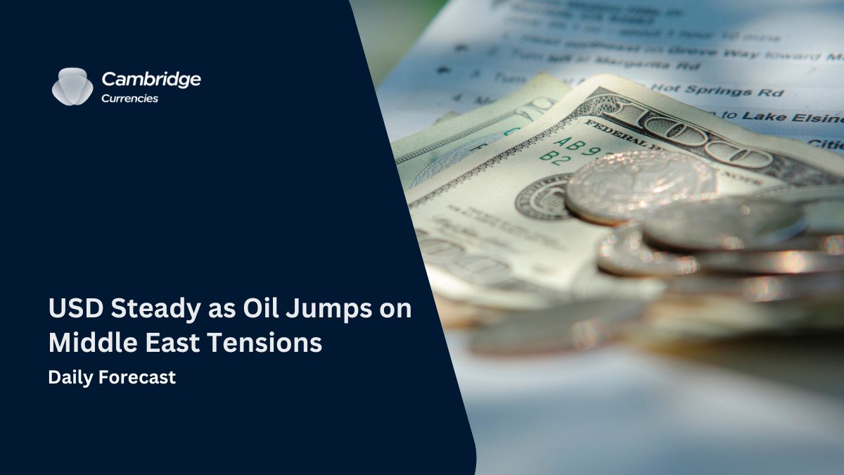 USD Steady as Oil Jumps on Middle East Tensions