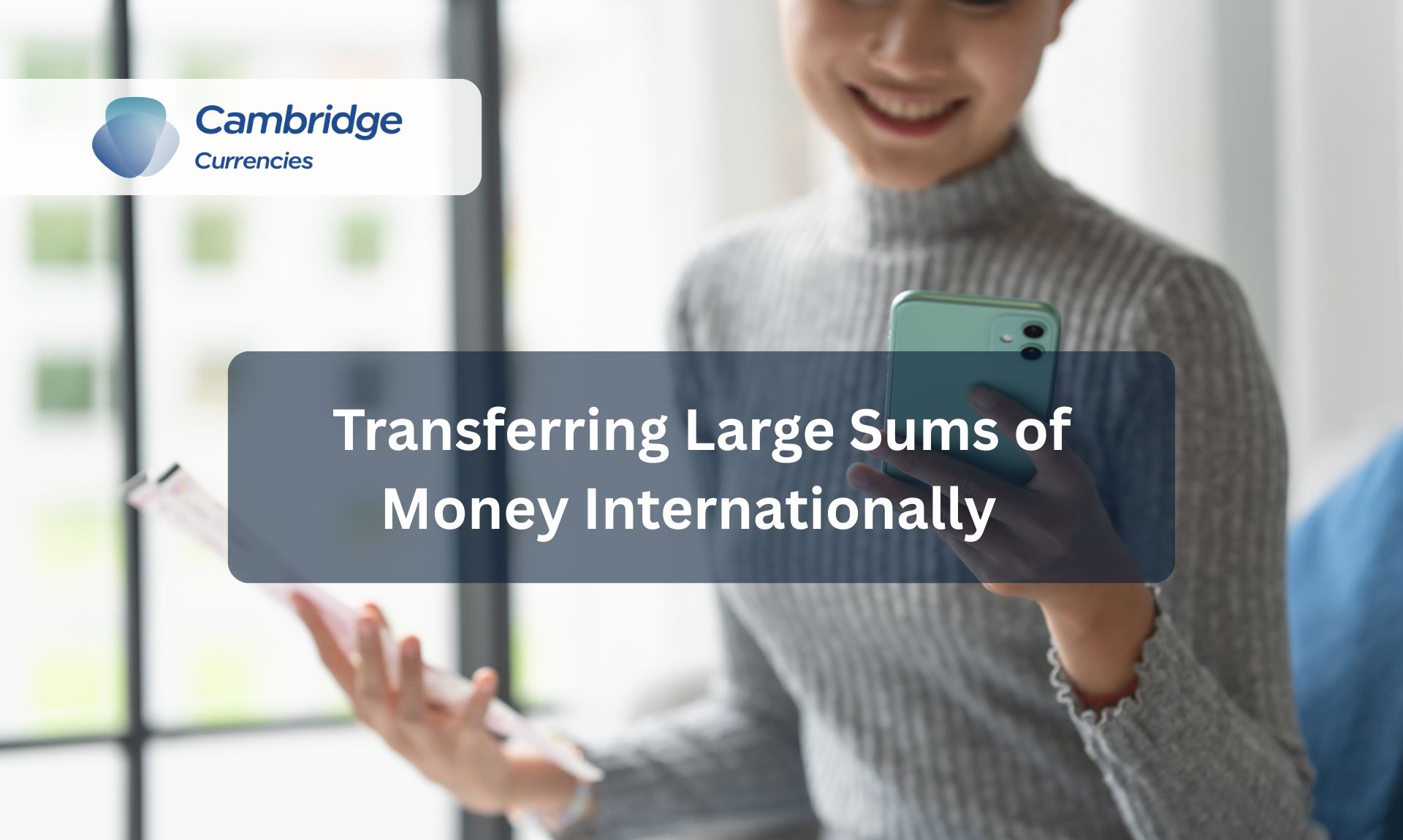Transferring Large Sums of Money Internationally