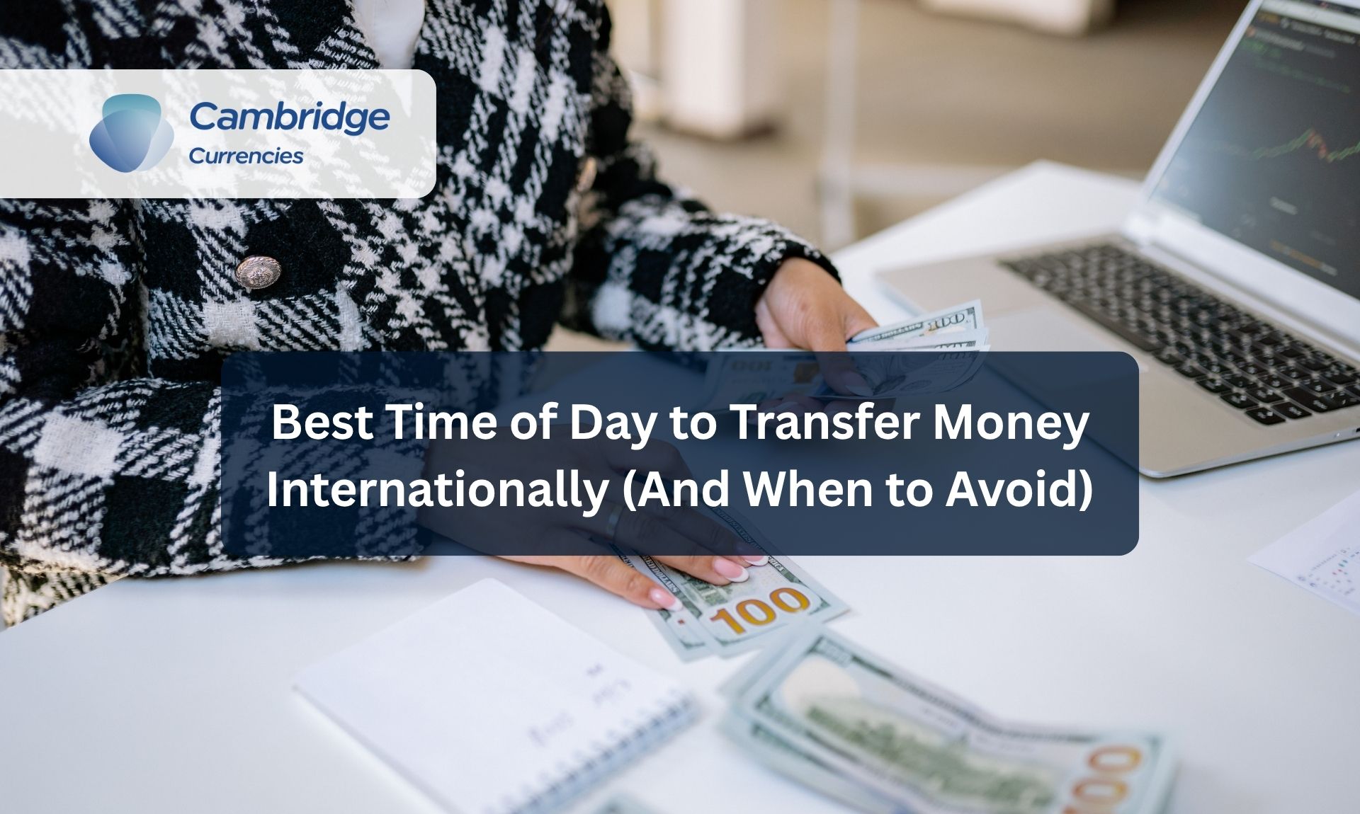 Best Time for International Transfers: UK Guide 2026