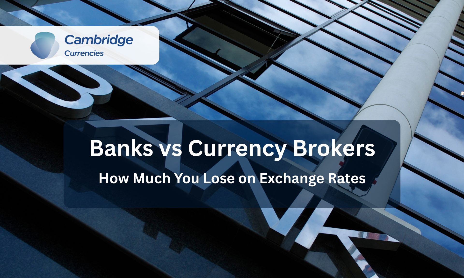 Why Banks Give Worse Exchange Rates (And How Much It Costs)